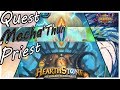 Quest Mecha Thun OTK Priest | Standard Format - September 2018