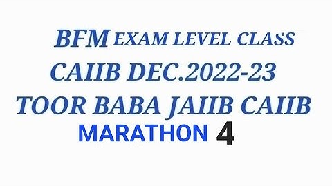 BFM CAIIB EXAM LEVEL QUESTIONS MARATHON RECORDED CLASS BY LS NPA PROVISIONING