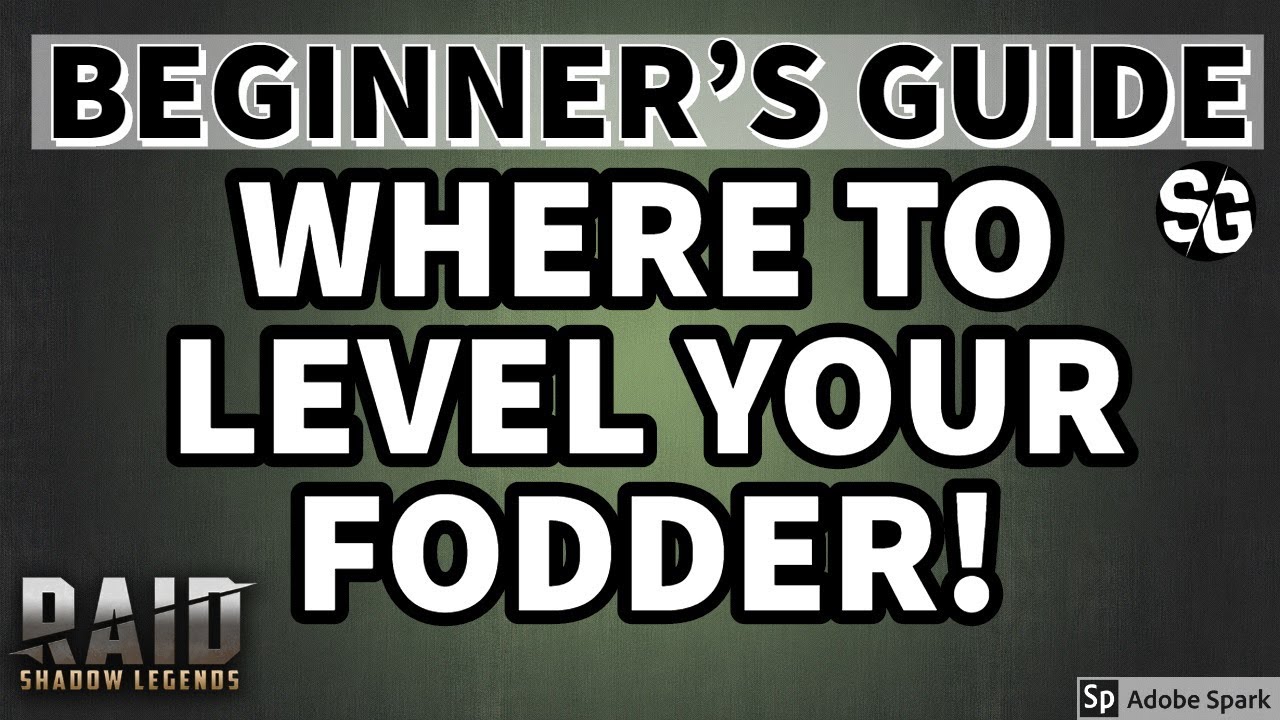  RAID SHADOW LEGENDS WHERE TO FARM EXP FOR FODDER YouTube
