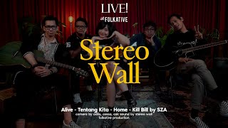 Stereo Wall Session | Live at! Folkative