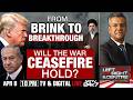 US Iran Ceasefire | Left Right And Centre LIVE: Lasting Peace Or Tactical Pause?