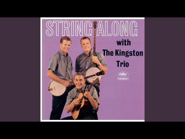 Bad Man Blunder Lyrics The Kingston Trio( Kingston Trio ) ※