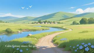 Timeless Fantasy Music for Quiet Journeys | Inspired by Frieren