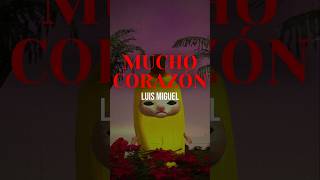 MUCHO CORAZÓN ❤️ - Luis Miguel #musica #letra #dedicar #luismiguel #romantic #edit #gtasa #amor