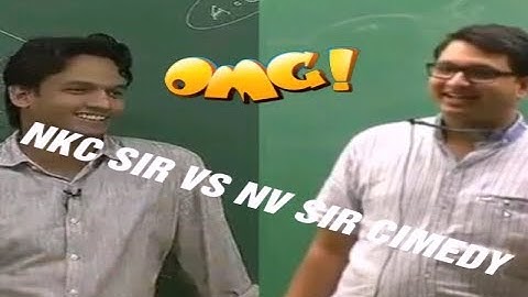 NKC SIR AND NV SIR FUNNY VIDEO,PHYSICS FACULTY,ETOOS,KOTA