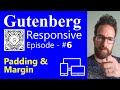 Set Responsive Padding and Margin for WordPress Gutenberg Blocks with Block Class Manager!
