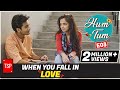 When you fall in Love | TSP's Hum Tum