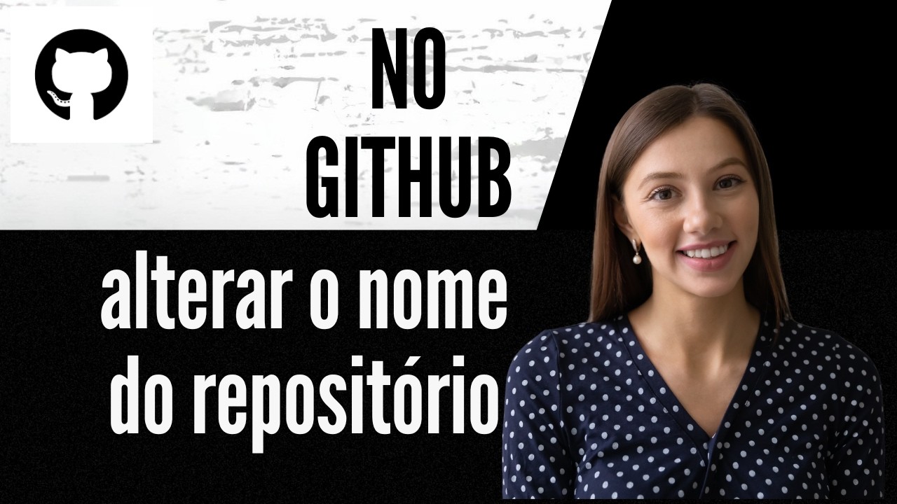 Como alterar o nome do repositório no GitHub - YouTube