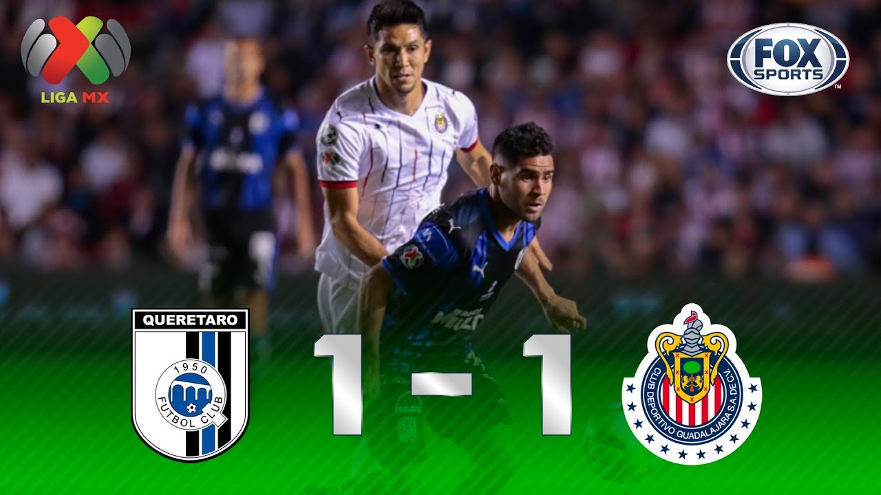 Queretaro Chivas De Guadalajara 0 0 Resumen Jornada 10 Liga Mx Youtube