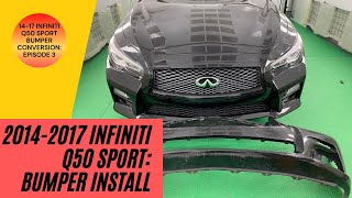 2014-2017 Infiniti Q50 Sport bumper install, Sport Conversion, 2/3