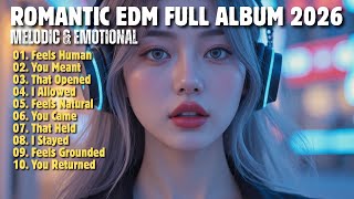 ROMANTIC EDM || YOU MEANT || NEW FULL ALBUM 2026