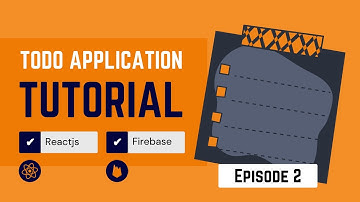 How to build a todo app with react + firebase | React js project from scratch for beginners