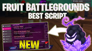 *NEW* Fruit Battlegrounds Script (PASTEBIN 2025) (TP, AUTOFARM, GET FRUITS)