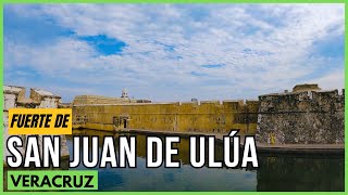 El Fuerte de SAN JUAN DE ULÚA | La CARCEL más temida y CRUEL de todo México