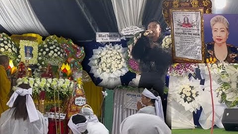 Đêm Cuối Để Đưa Tiển Mẹ CS Trương Đan Huy Các Cô Chú Nghệ Sĩ Lẫn Ca Sĩ Đã Đến Chia Buồn Với Gia Đình