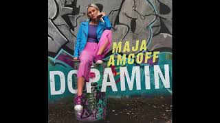 Video thumbnail of "Maja Amcoff - Dopamin (AUDIO)"