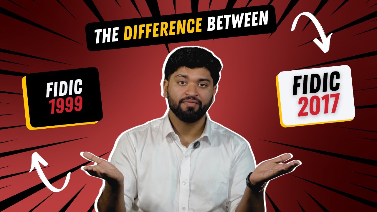 FIDIC 1999 vs FIDIC 2017