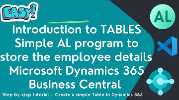 Create a simple Table in AL Programming | Microsoft Dynamics 365 Business Central | Table | Simple