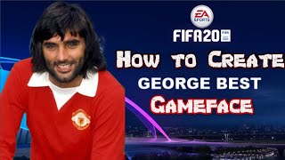 FIFA 20 - How to Create George Best - Pro Clubs