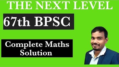 67th BPSC Complete maths solutions