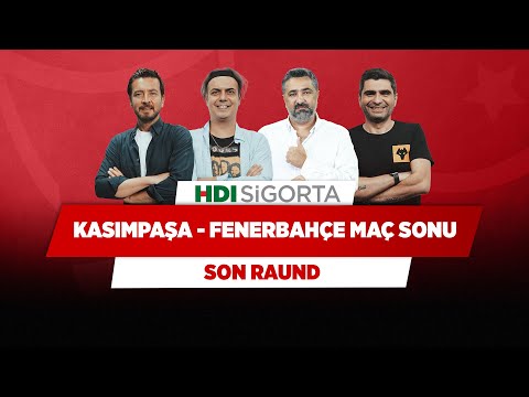 Kasımpaşa - Fenerbahçe Maç Sonu Canlı | Ersin D. & Serdar Ali & Ali Ece & Ilgaz Ç. | Son Raund