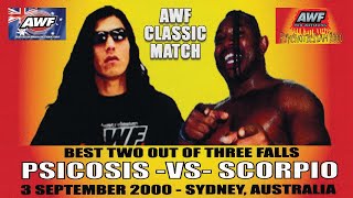 Psicosis Vs 2 Cold Scorpio 2/3 Falls Bout 7 AWF PsychoticSlam 2000 Sydney Australian Wrestling