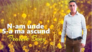 N-AM UNDE S-A MA ASCUND 🔴  FRATELE  BENY