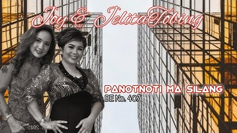 Joy & Jelita Tobing - PANOTNOTI MA SILANG - ( Joy Tobing Offcial )