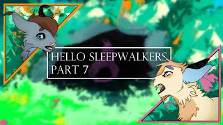 HELLO SLEEPWALKERS || 1 MONTH HOLLYLEAF & IVYPOOL MAP [Part 7]