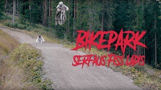 Bikepark Serfaus Fiss Ladis Madness | Strada del Sole | Downhill Track