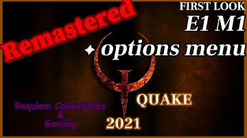 NEW! Quake ENHANCED PC 1st look & options - level 1