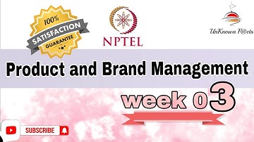 PRODUCT AND BRAND MANAGEMENT WEEK 3 ASSIGNMENT ANSWERS NPTEL 2024 l NPTEL #nptel #nptelanswer