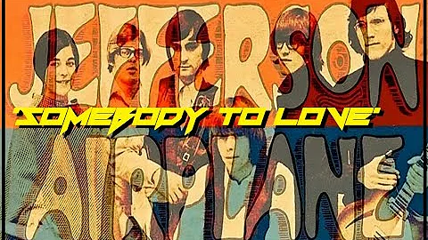 HQ FLAC  JEFFERSON AIRPLANE  - SOMEBODY TO LOVE  Best Version  SUPER ENHANCED AUDIO & LYRICS