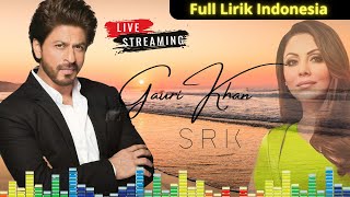 LIVE SHAH RUKH KHAN (SRK) - BOLLYWOOD LOVE SONG (LIRIK INDONESIA)