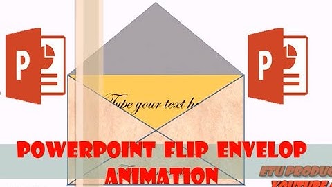 Creating envelop flip animation using powerpoint