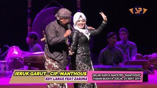 GELAR KARYA MAESTRO 'MANTHOUS' ǁ JERUK GARUT ǁ EDY LARAS FEAT ZARIMA ǁ LIVE TBY, 25 SEPTEMBER 2019