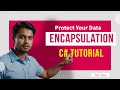 C# Encapsulation Tutorial: Secure &amp; Bulletproof Code