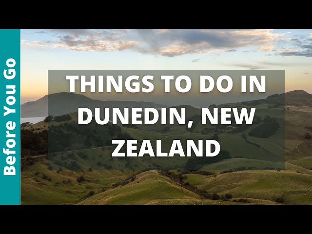 Dunedin New Zealand Travel Guide: 15 BEST Things to do in Dunedin NZ South Island class=
