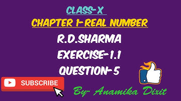 Class10 RDSharma Ex-1.1 Q-5