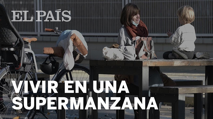 BARCELONA: Así se vive en una SUPERMANZANA