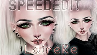 LaireRe - Speed Edit