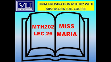 MTH-202 Lecture 26 proof by Contradiction Final preparation 2022 Fall / Miss Maria/short lec mth202