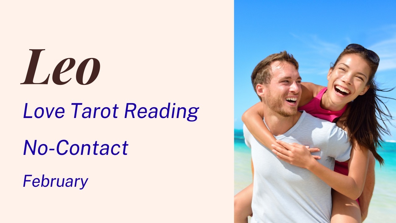 Leo (Singh) February 2026 ❤️🧐KYA WOH NO CONTACT BREAK KARNA CHAHTE HAI 🤔