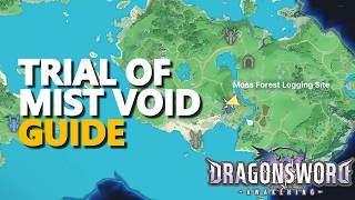 Trial of Mist Void WALKTHROUGH Dragon Sword Awakening