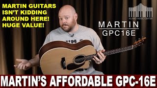 New Guitar Review: Martin Guitars GPC-16E | Affordably Priced and Made in the USA!