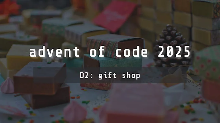 advent of code 2025 — day 2 "gift shop"
