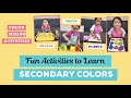 Sophie learns through play  fun activities to learn the secondary colors orange green and purple