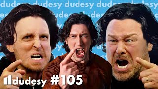 Drink Hard Hard | Dudesy w/ Will Sasso & Chad Kultgen ep. 105