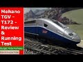 Mehano TGV T172 Review Running Test Mehano TGV T172 Review Running Test