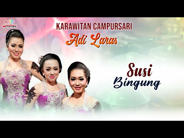 Susi - Bingung (Official Music Video) | Campursari Adi Laras class=